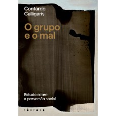 O grupo e o mal