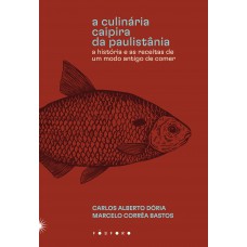 A culinária caipira da Paulistânia