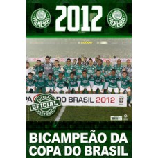 Coleção Oficial Histórica Palmeiras Edição 19 - Pôster Copa do Brasil 2012