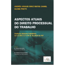 Aspectos atuais do direito processual do trabalho