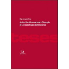 Justiça fiscal internacional e tributação de lucros de grupos multinacionais