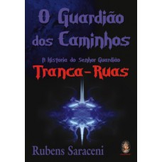 O guardião dos caminhos