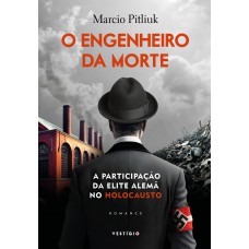 O engenheiro da morte