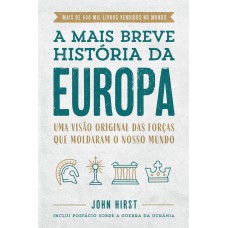 A mais breve história da Europa