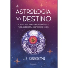 A astrologia do destino