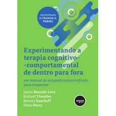 Experimentando a Terapia Cognitivo-comportamental de Dentro para Fora