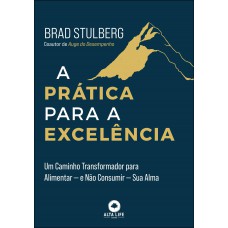 A prática para a excelência