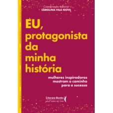 Eu, protagonista da minha história