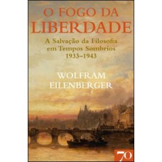 O fogo da liberdade