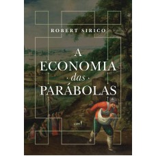 A economia das parábolas