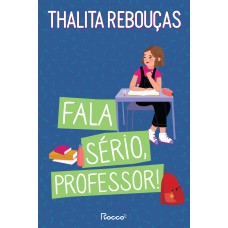 Fala sério, professor!