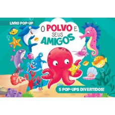 Livro Pop-Up - O polvo e seus amigos