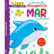 Toque e sinta - Meus amigos do mar