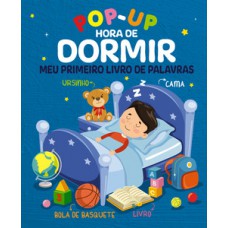 Pop-Up - Hora de dormir - Meu primeiro livro de palavras