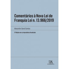 Comentários à Nova Lei de Franquia Lei N. 13.966/2019