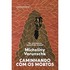 Caminhando com os mortos - Vencedor do prêmio Oceanos