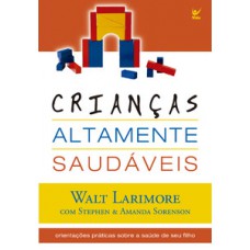 Crianças altamente saudáveis