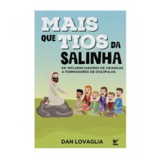 Mais que tios da salinha