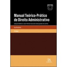 Manual teórico-prático de direito administrativo