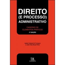 Direito (e processo) administrativo