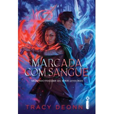 Marcada com sangue (Série lendários)