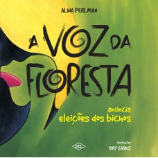 A voz da floresta