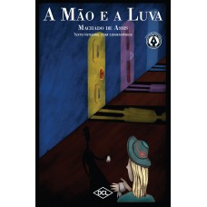 A mão e a luva - Texto comentado