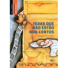 Fadas que não estão nos contos