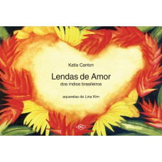 Lendas de amor dos índios brasileiros