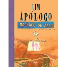 Um apólogo - Machado de Assis