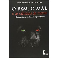 O Bem, o Mal e as Ciências da Mente