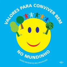 Valores para conviver bem no mundinho