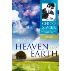 Between Heaven and Earth (Entre a Terra e o Céu - Inglês)