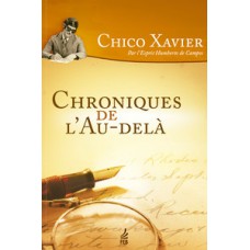 Chroniques de l''au-delà (Crônicas de além-túmulo - Francês)