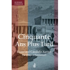 Cinquante ans plus tard (Cinquenta anos depois - Francês)