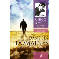 Dans les domaines de la médiumnité (Nos domínios da mediunidade - Francês)