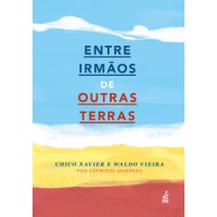Entre irmãos de outras terras