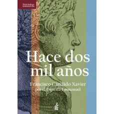 Hace dos mil años (Há dois mil anos - Espanhol)