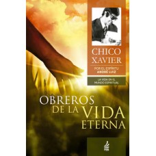 Obreros de la vida eterna (Obreiros da vida eterna - Espanhol)