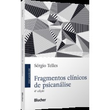 Fragmentos clínicos de psicanálise