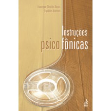 Instruções psicofônicas Instruções psicofônicas