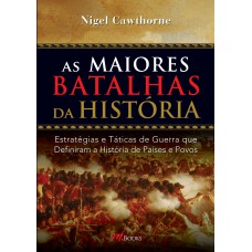 As maiores batalhas da História