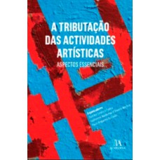 A tributação das actividades artísticas