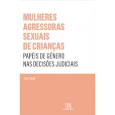 Mulheres agressoras sexuais de crianças