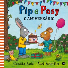 Pip e Posy - O aniversário