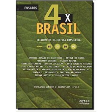 4X Brasil. Itinerários da Cultura Brasileira