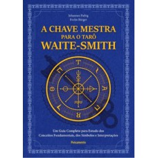 A chave mestra do tarô waite-smith