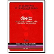 Direito - Um Guia Para Conhecer As Leis E Os Direitos Dos Cidadãos