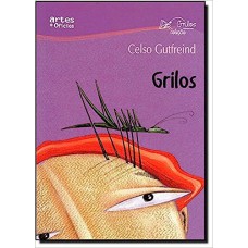 GRILOS - CELSO GUTFREIND