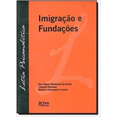 Imigrações E Fundações